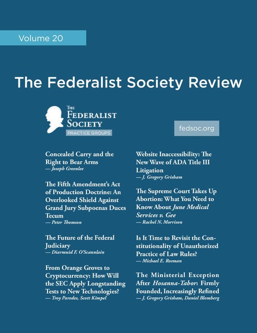 Federalist Society Review, Volume 20